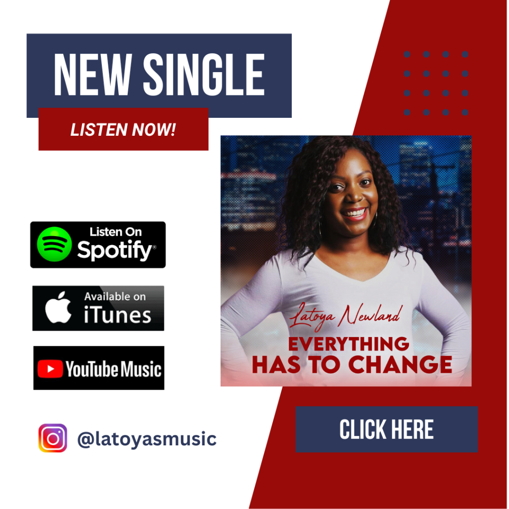 Latoya Newland - Everything has to change